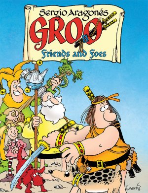 Sergio Aragonés' Groo - Friends and Foes # 1 TPB hardcover (cartonnée)