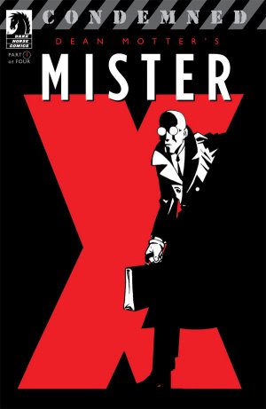 Mister X - Condemned édition Issues (2008 - 2009)