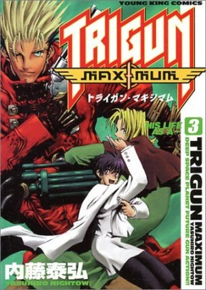 couverture, jaquette Trigun Maximum 3  (Shônen Gahôsha) Manga
