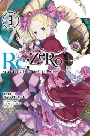 couverture, jaquette Re:Zero - Re:Vivre dans un nouveau monde à partir de zéro 3  (Yen On) Light novel