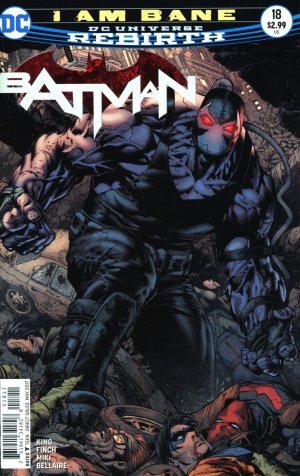couverture, jaquette Batman 18  - I Am Bane - part threeIssues V3 (2016 - Ongoing) - Rebirth (DC Comics) Comics
