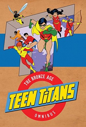 Teen Titans - The Bronze Age édition TPB hardcover (cartonnée) - Omnibus