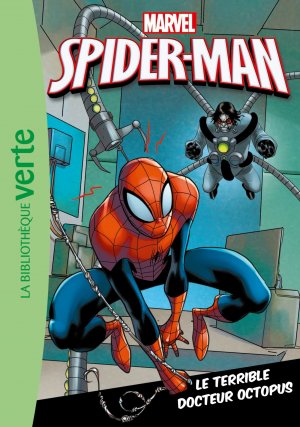 Spider-Man (Bibliothèque Verte) 8 - Le terrible Docteur Octopus