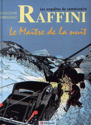 Les enquêtes du commissaire Raffini 2 - Le maître de la nuit