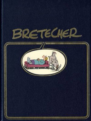Les rois de la BD 3 - Bretecher