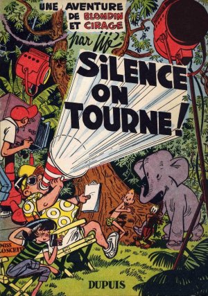 Blondin et Cirage 8 - Silence on tourne!