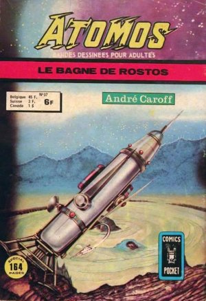 Atomos 37 - Le bagne de Rostos (2e partie)