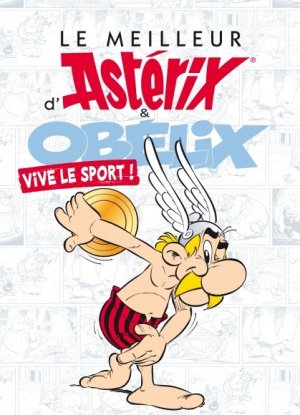 couverture, jaquette Le meilleur d'Astérix et Obélix 3  - Le Meilleur d'Astérix & Obélix - Vive le sport ! (Albert René) BD