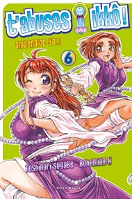 couverture, jaquette T'abuses Ikko !! 6  (soleil manga) Manga