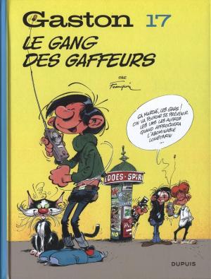 Gaston 17 - Le gang des gaffeurs