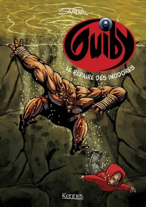 Guiby 4 - Le repaire des inodores