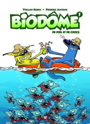 Biodôme 1 - De poils et de crocs