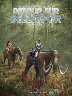 Retour sur Belzagor 1 - Episode 1/2