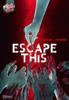 couverture, jaquette Escape This   (glénat bd) BD