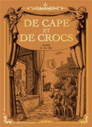 couverture, jaquette De cape et de crocs 4  - De Cape et de Crocs Acte X - XI - XIIcoffret 2012 (delcourt bd) BD