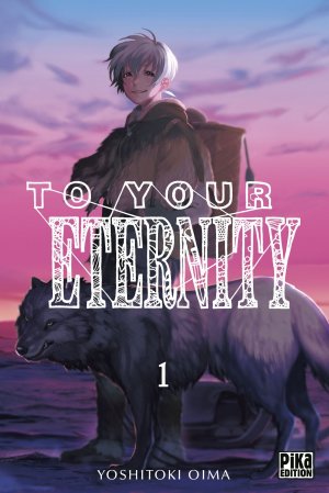 couverture, jaquette To your eternity 1  (pika) Manga