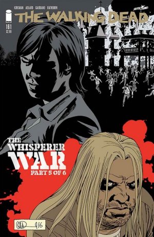 Walking Dead 161 - The Whisperer War Part 5 of 6