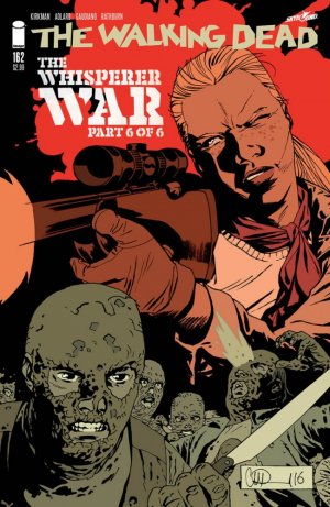 Walking Dead 162 - The Whisperer War Part 6 of 6