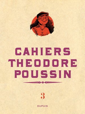 Théodore Poussin 3 - Cahier 3