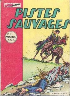 Pistes sauvages 8 - Kirby Flint : L'indienne qui prédisait l'avenir