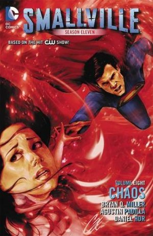Smallville Season 11 - Chaos # 8 TPB softcover (souple)
