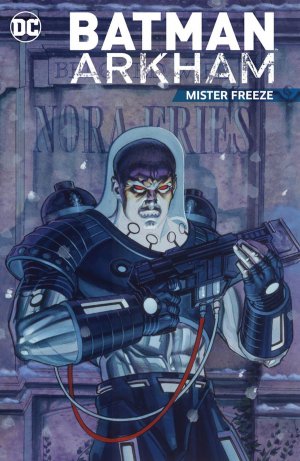 Batman Arkham - Mister Freeze 1 - Mr. Freeze