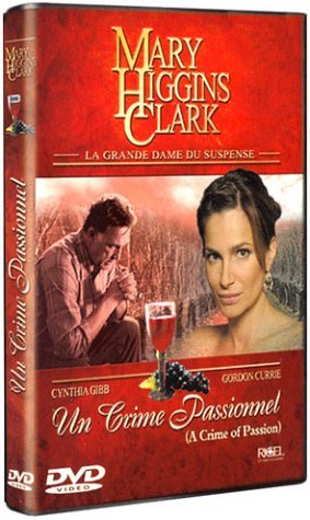 Mary Higgins Clark : Un crime passionnel 0 - Mary Higgins Clark : Un crime passionnel