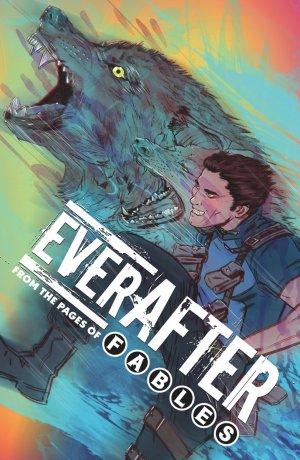 Everafter - From the pages of Fables 1 - The Pandora Protocol