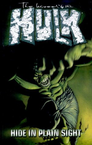 The Incredible Hulk 7 - The Incredible Hulk - Hide in Plain Sight