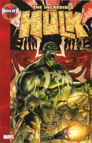 The Incredible Hulk 12 - House of M: Incredible Hulk