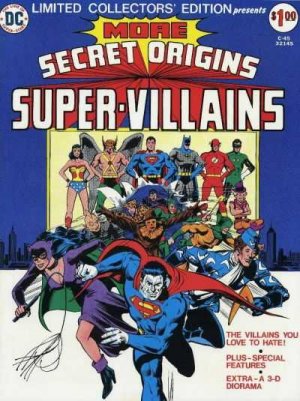 Limited Collectors' Edition 45 - C-45 More Secret Origins: Super-Villains