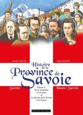 Histoire de la province de Savoie 2 - L'histoire de La Savoie de la révolution à nos jours