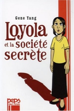 Loyola et la société secrète édition Simple