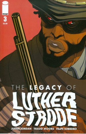 The Legacy of Luther Strode 3