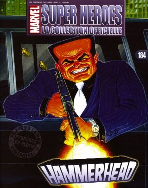 Marvel Super Heroes - La Collection Officielle 184 - Hammerhead