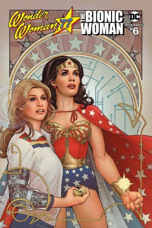 Wonder Woman '77 meets The Bionic Woman 6 - 6 - cover #2