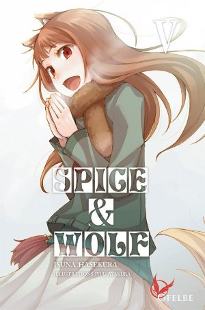 couverture, jaquette Spice and Wolf 5  (ofelbe) Light novel