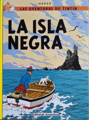 Tintin (Les aventures de) 7 - La isla negra