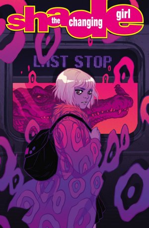 Shade the Changing Girl # 8 Issues (2016 - 2017)