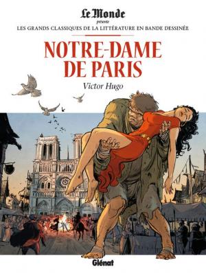 Les Grands Classiques de la littérature en Bande Dessinée 3 - Notre dame de Paris