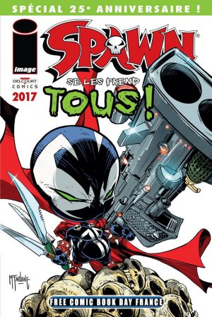 Free Comic Book Day France 2017 - Spawn Se Les Prend Tous ! édition Kiosque (2017)
