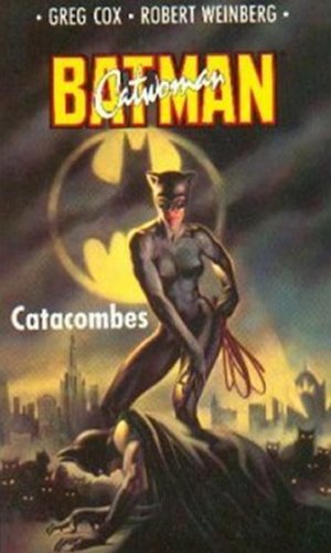 Collection Super Héros (Fleuve Noir) 2 - Catwoman : Catacombes