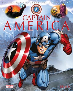 La grande imagerie des Super-Héros - Captain America édition TPB hardcover (cartonnée)
