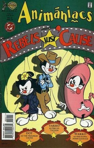 Animaniacs 20 - Rebels Just 'Cause