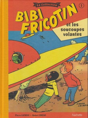 Bibi Fricotin 1 - Bibi fricotin et les soucoupes volantes