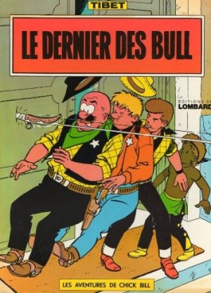 Chick Bill 13 - le dernier des bull