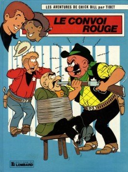 Chick Bill 57 - le convoi rouge