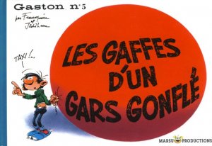 Gaston 5 - Les gaffes d'un gars gonflé