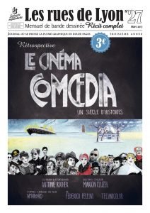 Les rues de Lyon 27 - Le cinéma Comœdia : un siècle d'histoires 