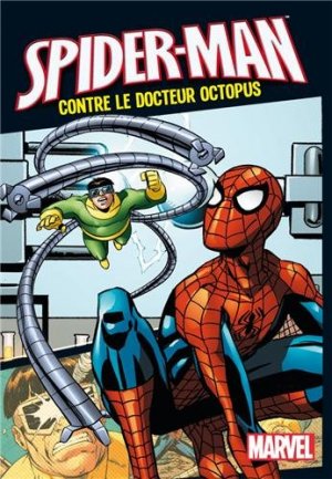 Spider-Man (Marvel Stories) 3 - Spider-Man contre le docteur Octopus